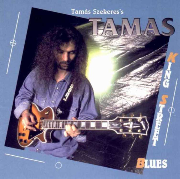 Szekeres Tamás - King Street Blues (1999).jpg