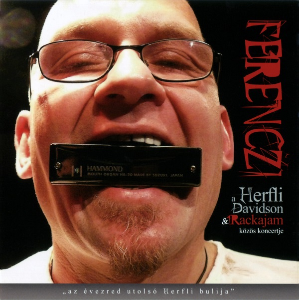 Ferenczi György - A Herfli Davidson és a Rackajam közös koncertje (2009).jpg