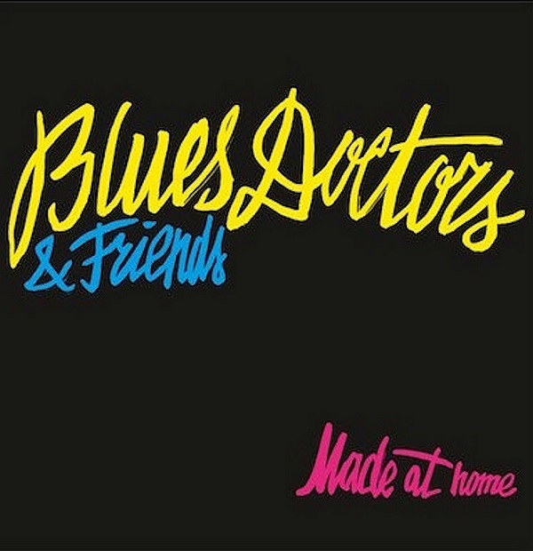 Blues Doctors - Made At Home (2015).jpg