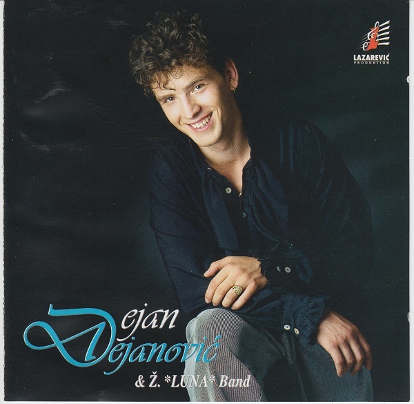 Dejan Dejanović & Ž. Luna Band - Dva druga (1997).jpg