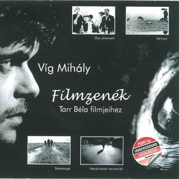 Víg Mihály - Filmzenék Tarr Béla filmjeihez (Underground katalógus) (2001, edition 2009).jpg