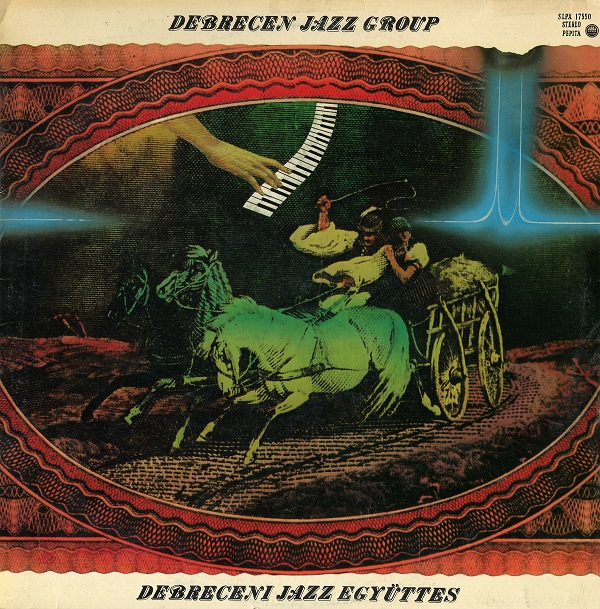Debreceni Jazz Együttes - Debrecen Jazz Group (1979, Vinyl rip).jpg