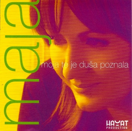 Maja - Moja te je duša poznala (2008).jpg