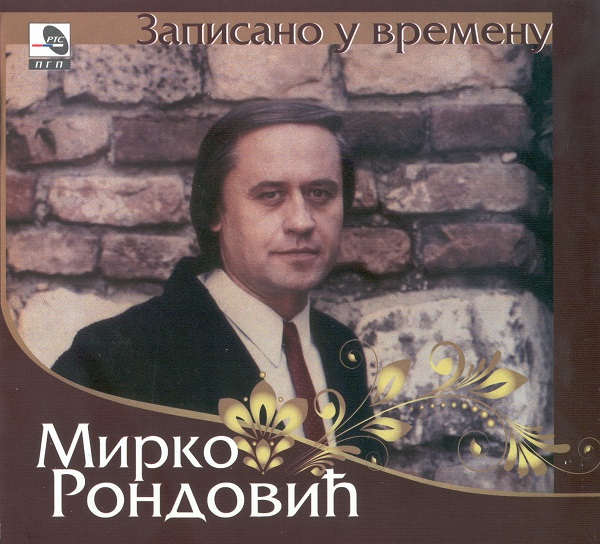 Mirko Rondović - Zapisano u vremenu (2011).jpg
