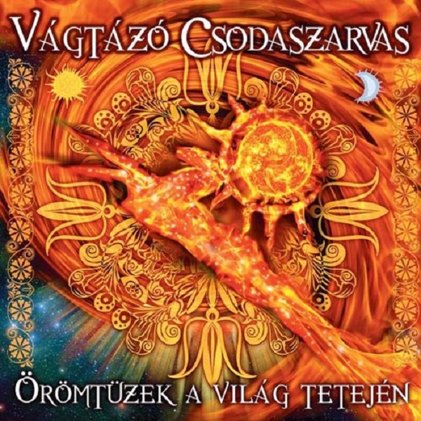 Vagtazo Csodaszarvas - Oromtuzek a vilag tetejen (2017).jpg