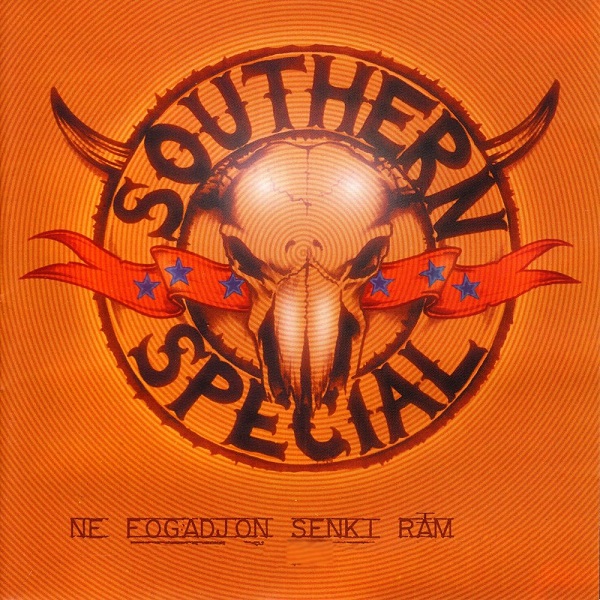 Southern Special – Ne Fogadjon Senki Rám - Fogom A Fejem 2001.jpg