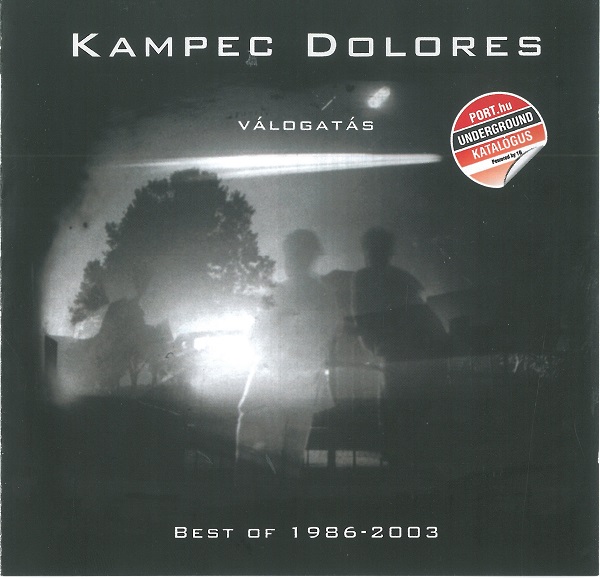Kampec Dolores - Valogatas - Best of 1986–2003 (2009).jpg