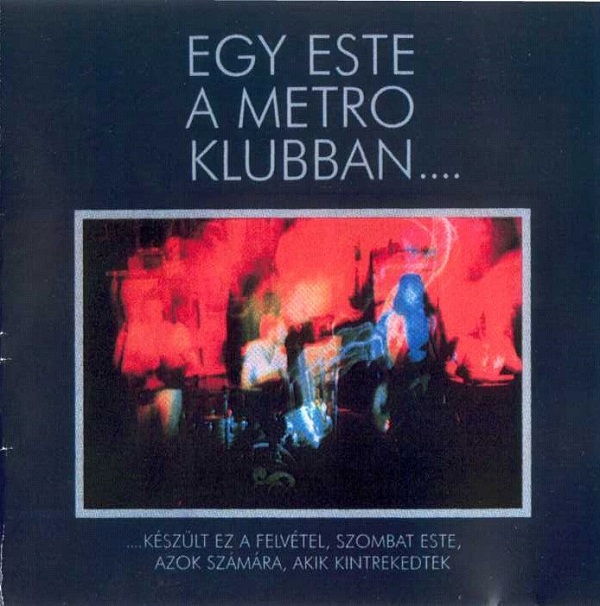 Metro - Egy este a Metro klubban.... (1970, 2000).jpg