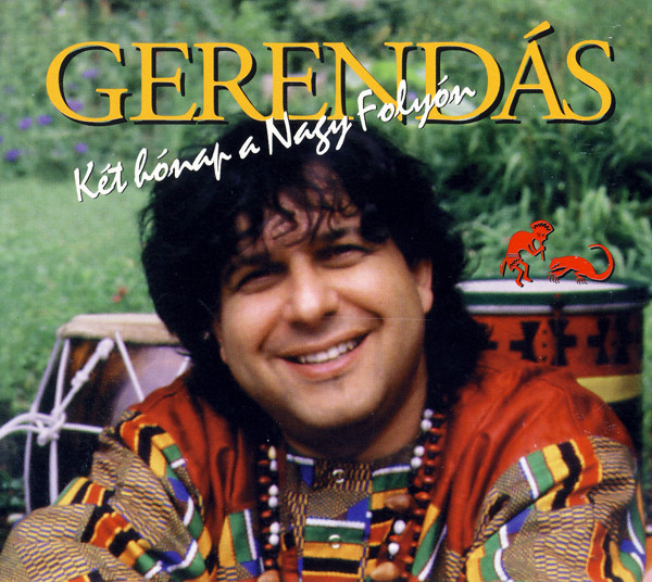 Gerendas Peter - Ket honap a Nagy Folyon (1997).jpg