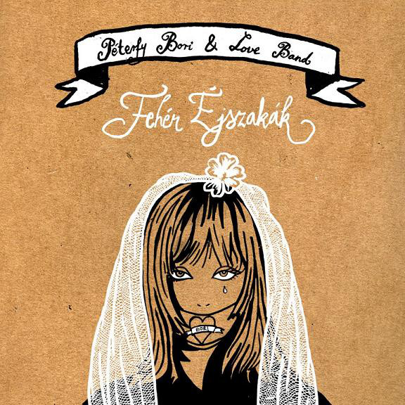 Péterfy Bori & Love Band - Fehér Éjszakák (2012).jpg