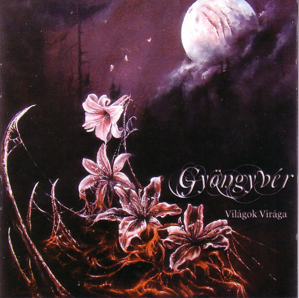 Gyöngyvér – Világok Virága (2008).jpg