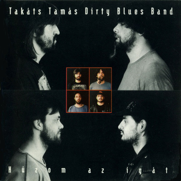 Takáts Tamás Dirty Blues Band - Húzom az igát (1995).jpg