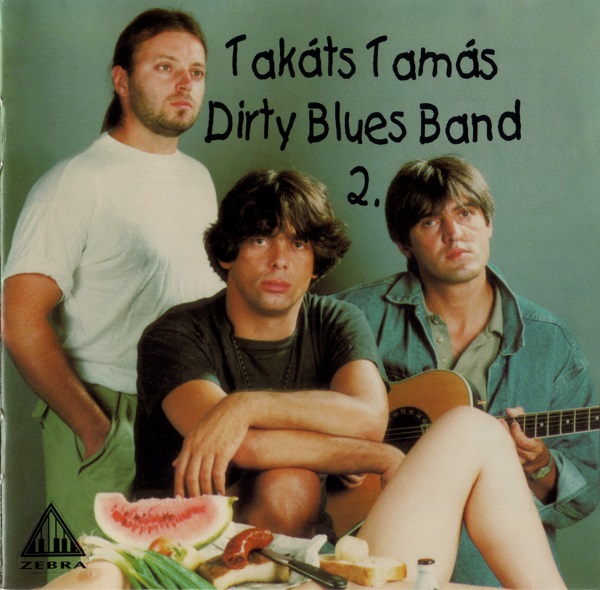 Takáts Tamás Dirty Blues Band - 2. (1993).jpg