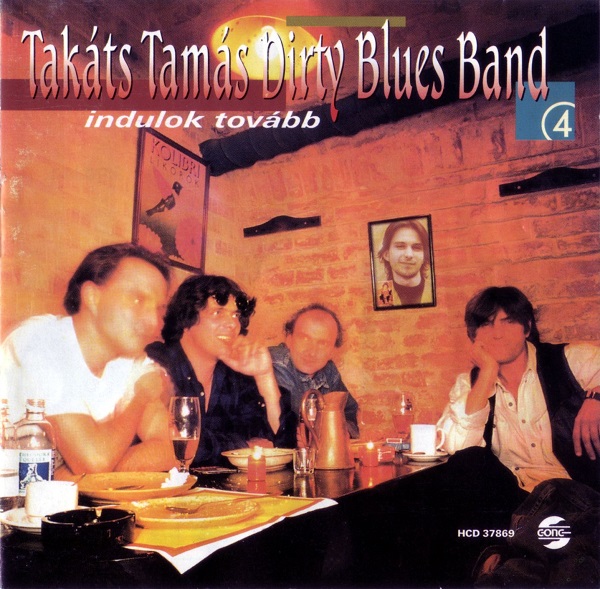 Takáts Tamás Dirty Blues Band - Indulok tovább (1996).jpg