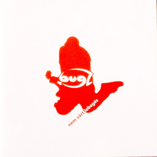 bugZ - Nem várt Lebegés (2009).jpg