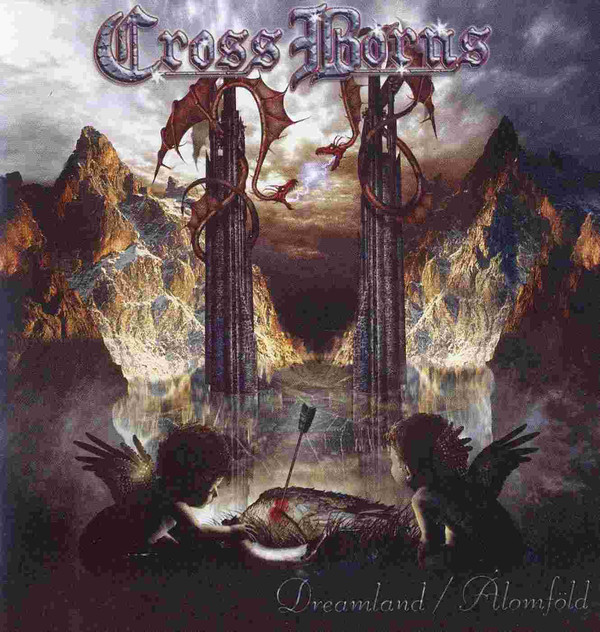Cross Borns - Dreamland (Alomfold) (2003).jpg