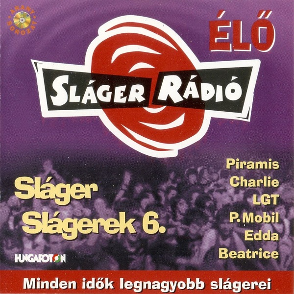 Various - Sláger Rádió - Sláger Slágerek 6 (2002).jpg