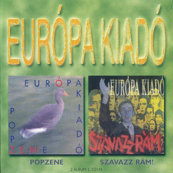 Európa Kiadó - Popzene (1987) & Szavazz rám (1989) (CD 2001).jpg