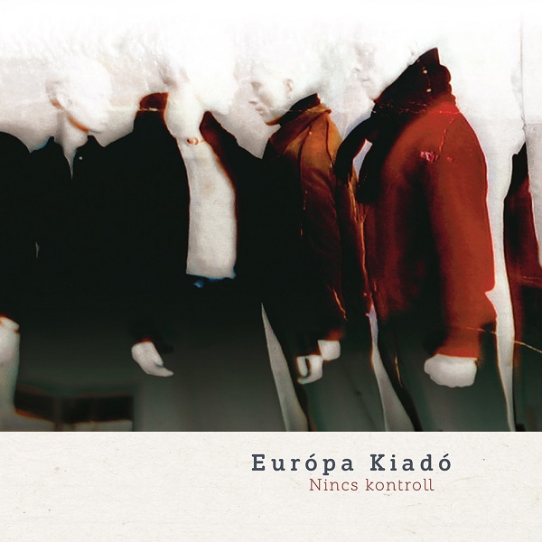 Európa Kiadó - Nincs kontroll (2018, EP CD).jpg