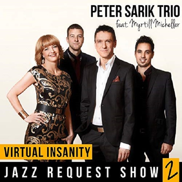 Peter Sarik Trio feat. Myrtill Micheller - Jazz Request Show 2 (2014).jpg