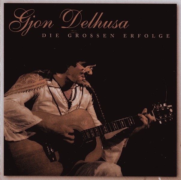 Gjon Delhusa - Die grossen Erfolge (2007).jpg