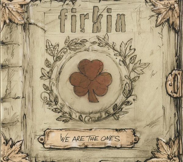 Firkin - We Are The Ones (2018).jpg