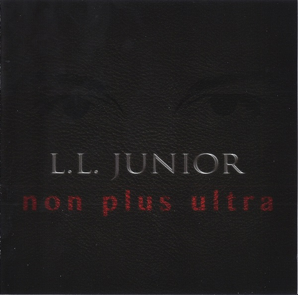 L.L. Junior - Non plus ultra (2012).jpg