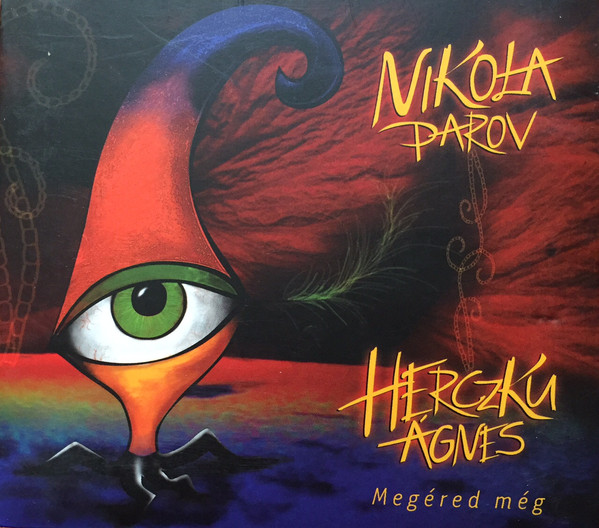 Herczku Ágnes & Nikola Parov - Megéred még (2009).jpg