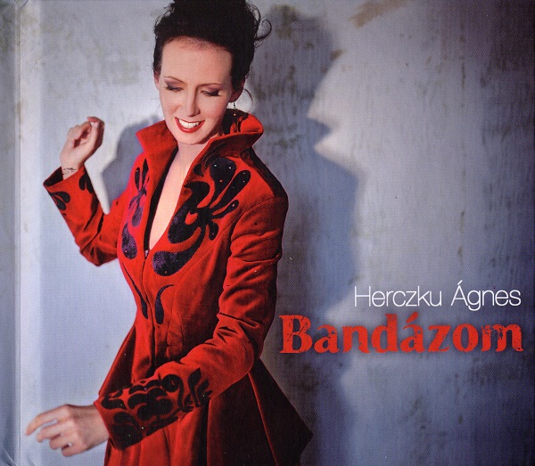 Herczku Ágnes - Bandázom (2014).jpg