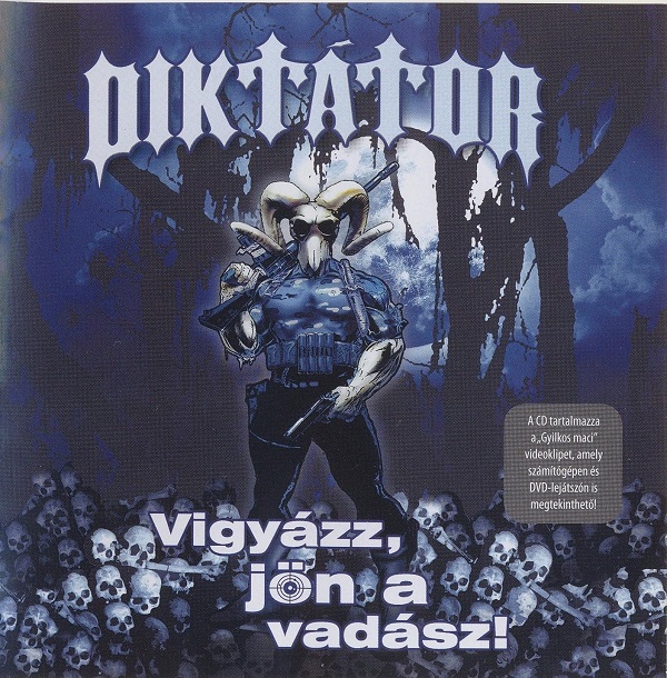 Diktátor - Vigyázz, jön a vadász! (2005).jpg