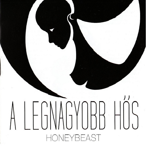Honeybeast - A legnagyobb hős (2014).jpg