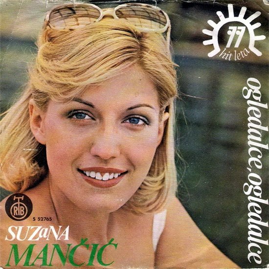 Suzana Mančić - Ogledalce, ogledalce (1977, SP rip).jpg