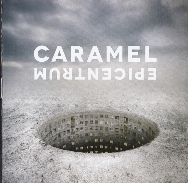 Caramel - Epicentrum (2014).jpg