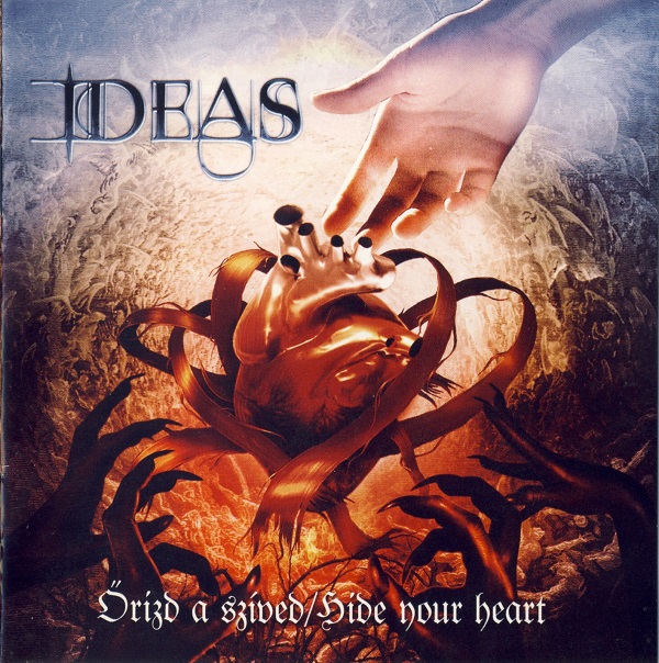 Ideas - Őrizd a szíved - Hide Your Heart (2011).jpg
