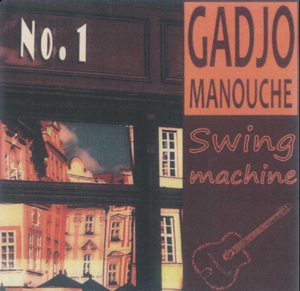 Gadjo Manouche - Swing Machine (2010).jpg