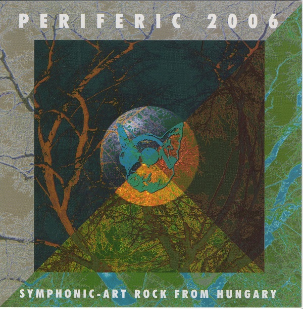 Symphonic Art-Rock from Hungary - Periferic 2006.jpg