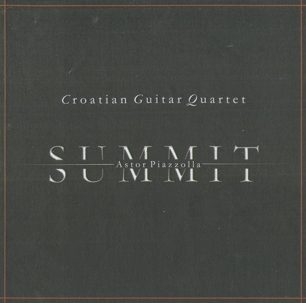 Croatian Guitar Quartet - Summit - Astor Piazzolla (2005).jpg