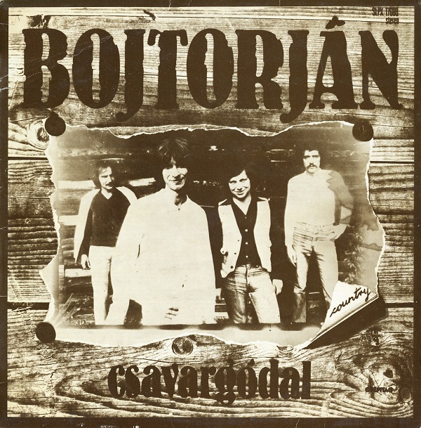Bojtorján - Csavargódal (1981, Vinyl rip).jpg
