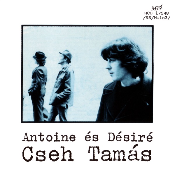 Cseh Tamás - Antoine és Désiré (1978).jpg