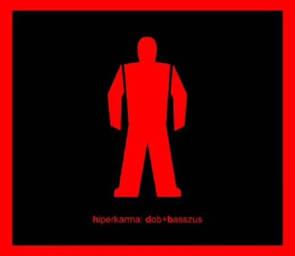 Hiperkarma - Dob + basszus (maxi) (2000).jpg