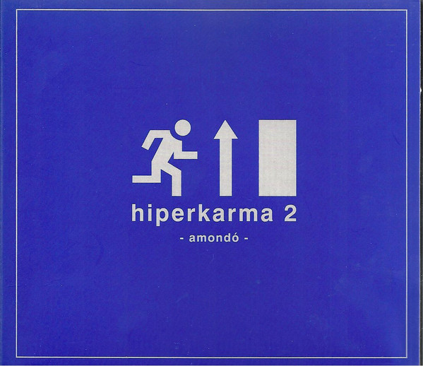 Hiperkarma - Hiperkarma 2 - Amondó (2003).jpg