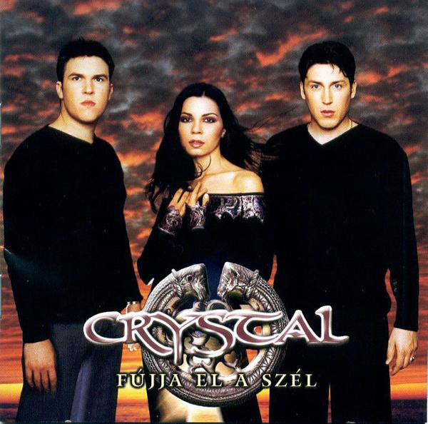 Crystal - Fújja el a szél (2002).jpg