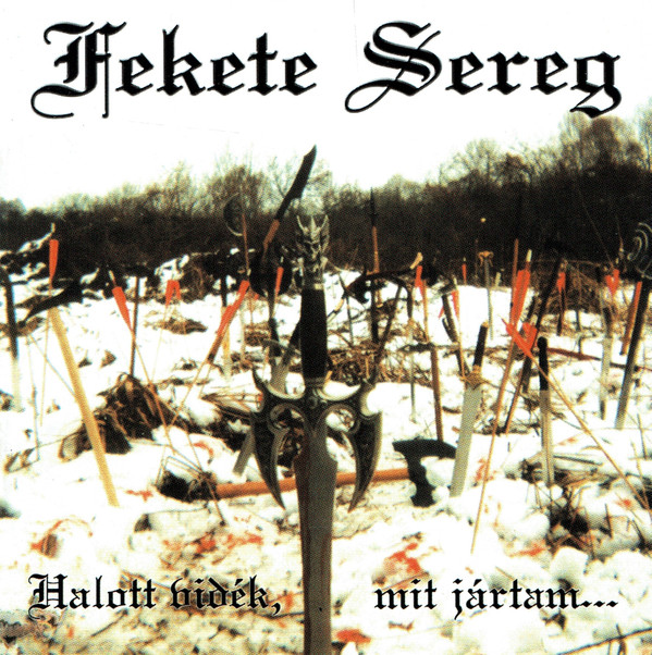 Fekete Sereg - Halott vidék, mit jártam... (2001).jpg