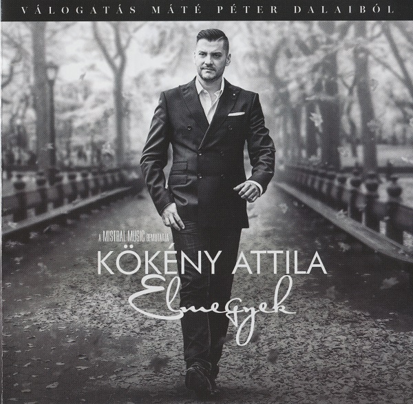 Kökény Attila - Elmegyek (Máté Péter dalok 2016).jpg
