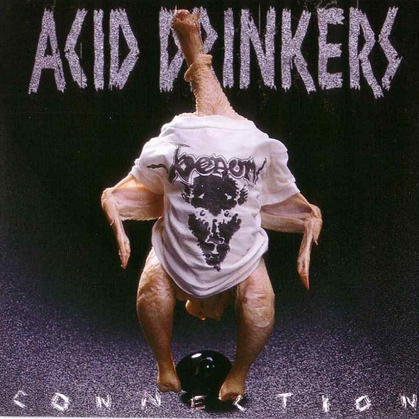 Acid Drinkers - Infernal Connection (1994).jpg