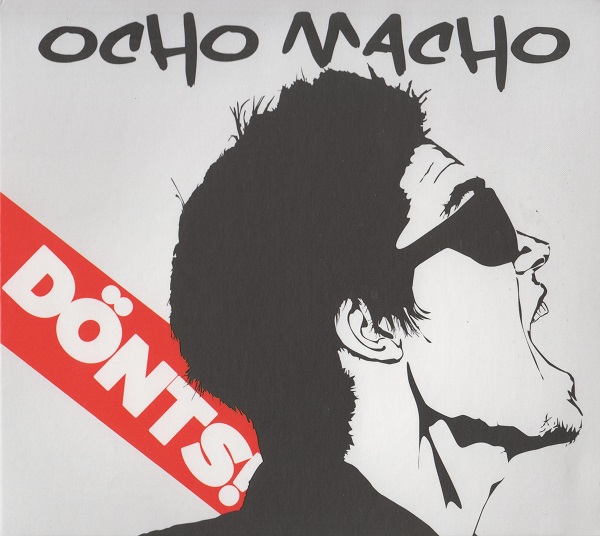 Ocho Macho - Dönts! (2017).jpg
