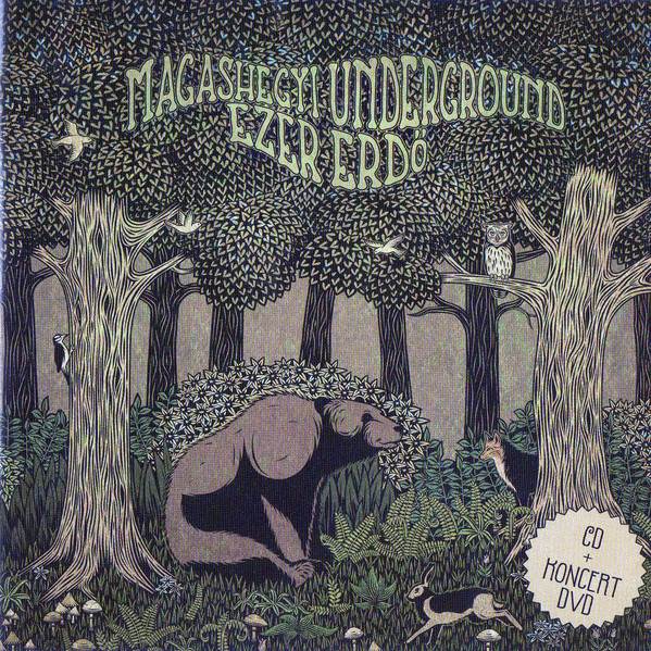 Magashegyi Underground - Ezer Erdő (2010).jpg