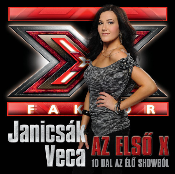 Janicsák Veca - Az Első X - 10 Dal Az Élő Showból (2010).jpg