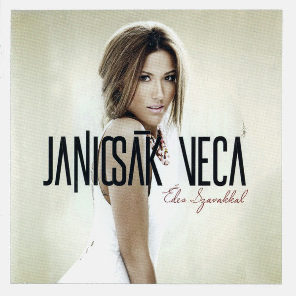 Janicsák Veca - Édes szavakkal (2013).jpg