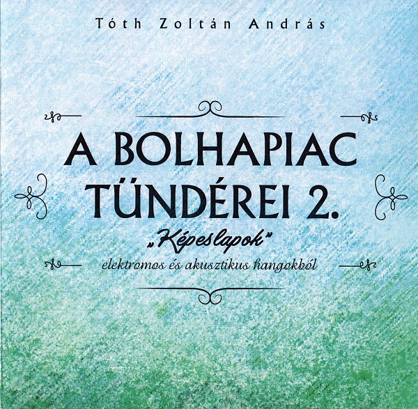 Toth Zoltan Andras - A bolhapiac tunderei 2 (2016).jpg